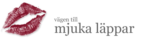 vägen till mjuka läppar!